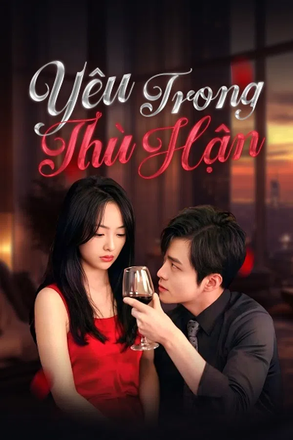 Yêu Trong Thù Hận